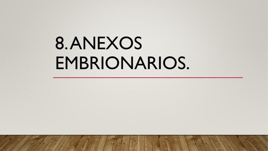 Anexos Embrionarios 