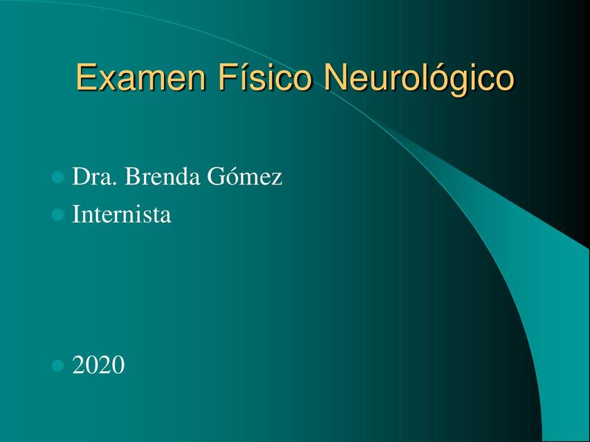 Examen Fisico Neurológico 