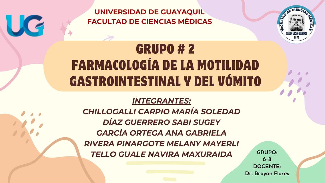 Grupo #2 farmacología de la motilidad gastrointestinal y del vómito 