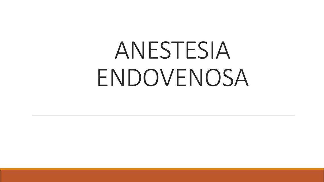 Anestesia endovenosa 