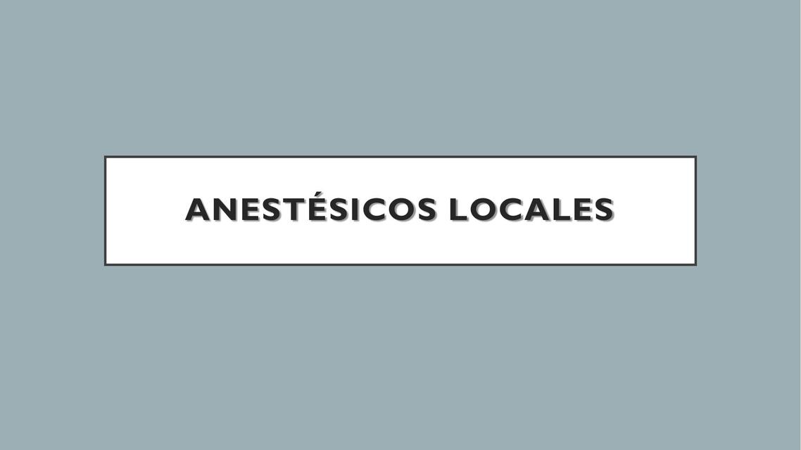 Anestésicos locales