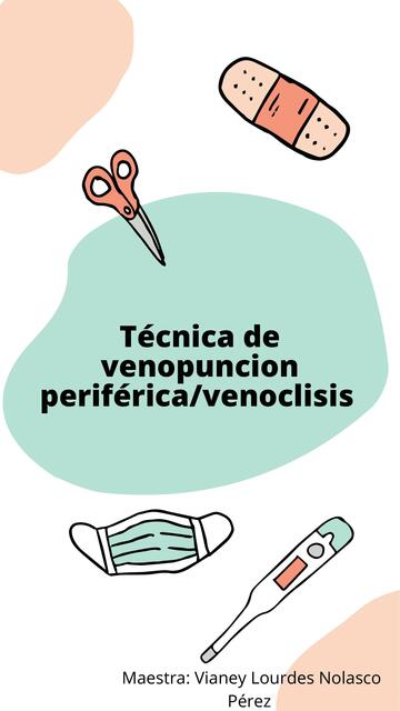 Técnica de Venopunción Periférica/Venoclisis