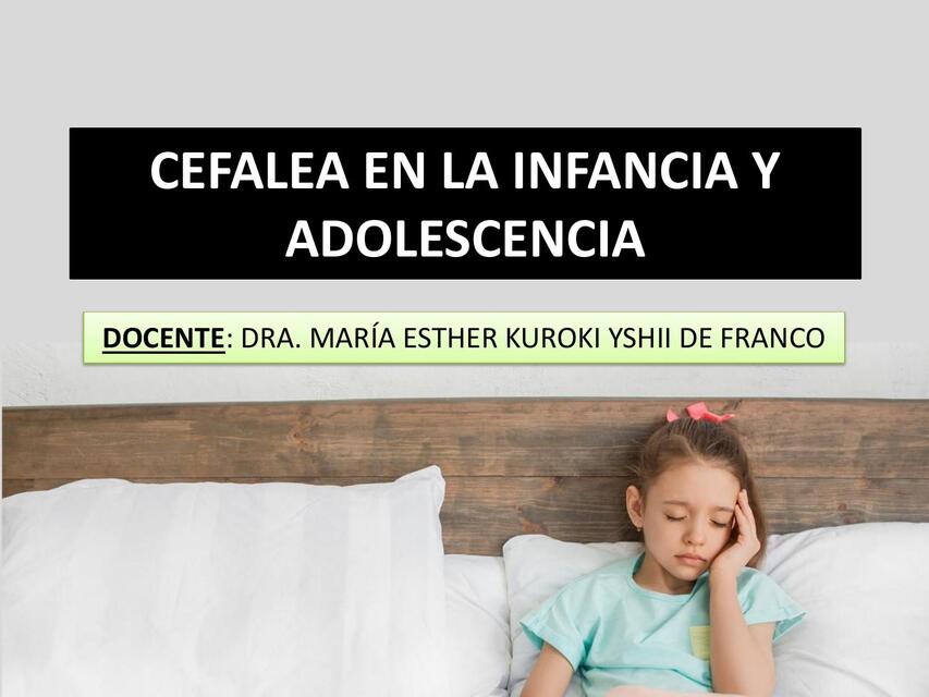 Cefalea en la infancia y adolescencia  