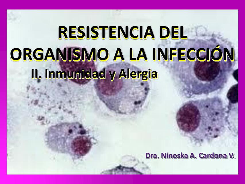 Resistencia del organismo ala infección 