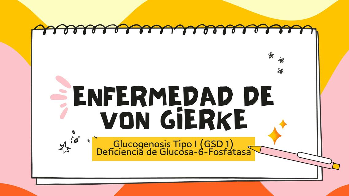 Enfermedad de Von Gierke Daniela Ávila García uDocz