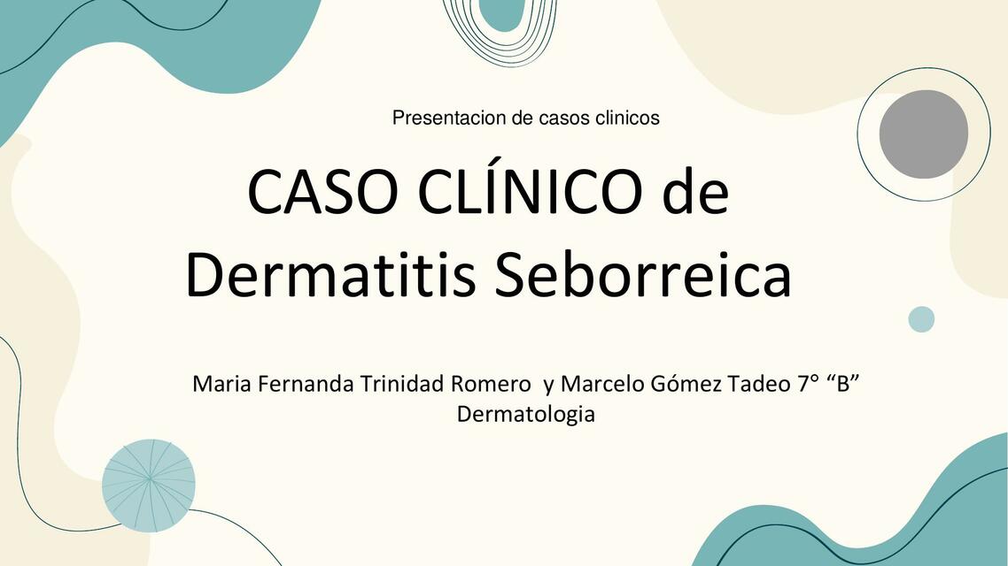 Caso clinico de dermatitis Seborreica