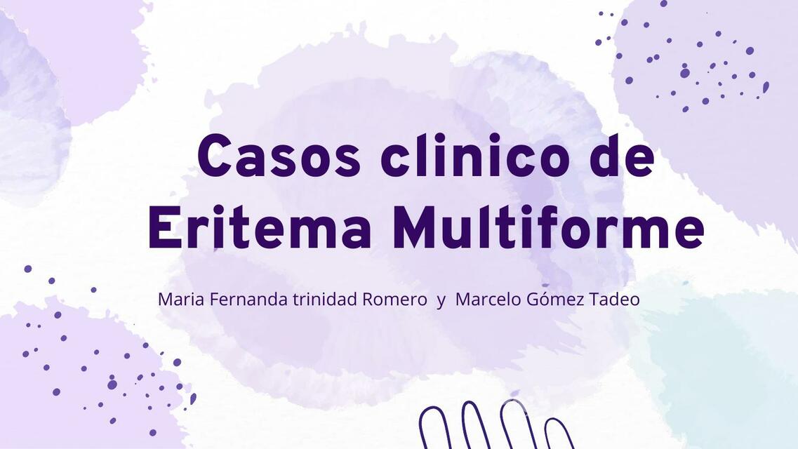 Caso clinico de eritema multiforme