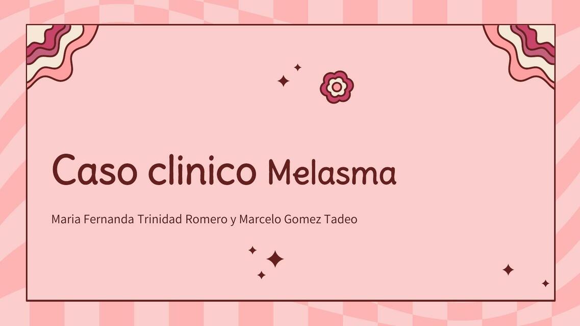 Caso clínica de melasma