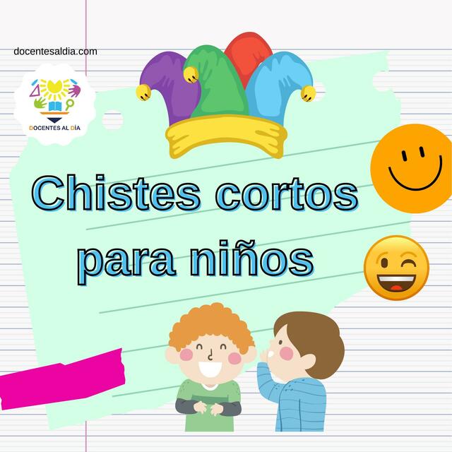 Chistes cortos para ninos