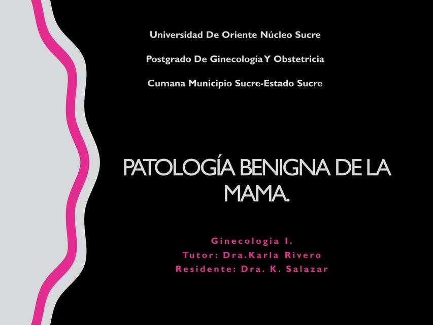 Patología Benigna de la Mama 