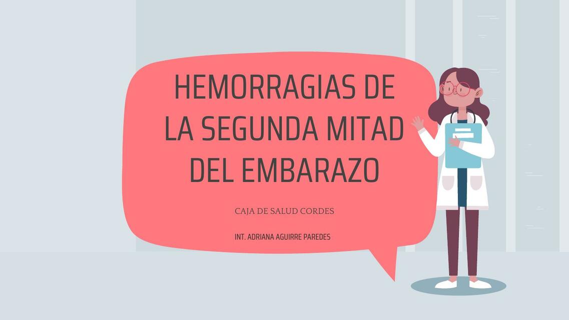 Hemorragias de la segunda mitad del embarazo 