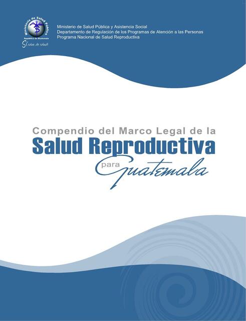 Compendio del marco legal de la salud reproductiva 