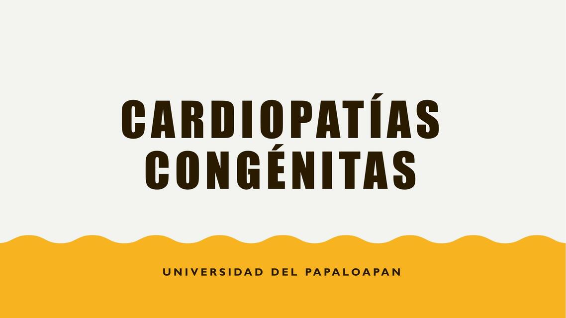 Cardiopatías Congénitas