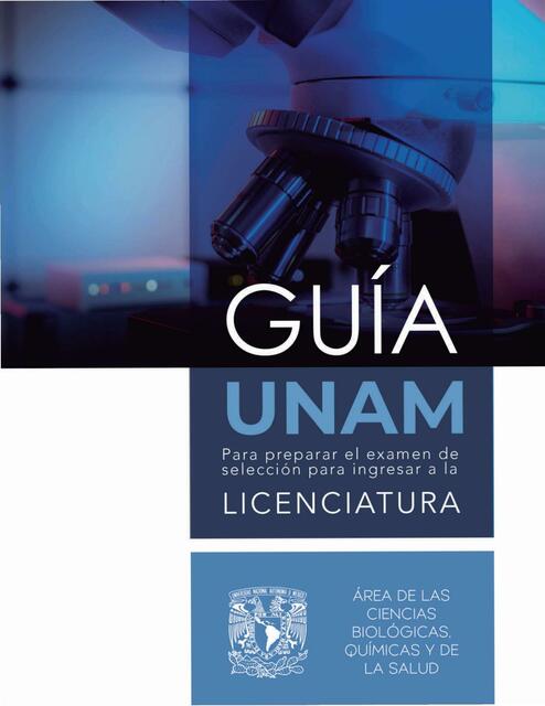 Guía UNAM para preparar el examen de selección para ingresar a la licenciatura 