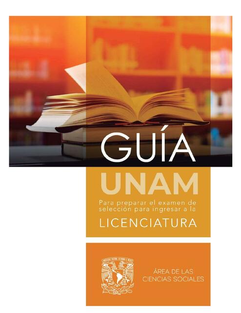 Guía UNAM para licenciatura área de las ciencias sociales 