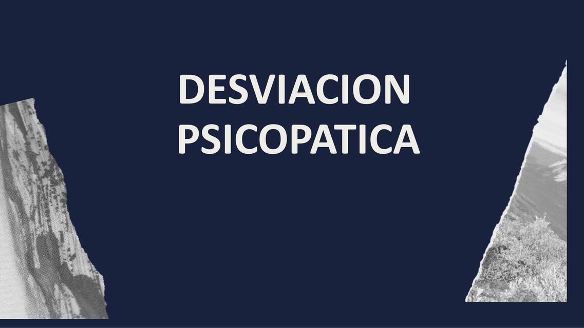 Desviación psicopática 