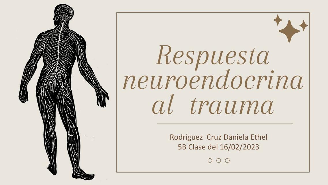 Respuesta neuroendocrina al trauma