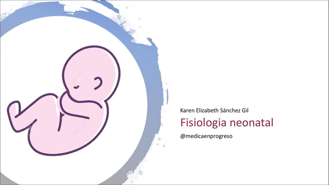 Fisiología Neonatal - Día 6