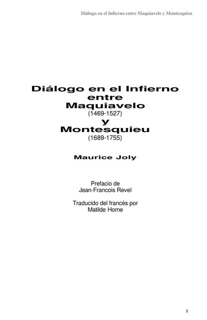 DIALOGO EN EL INFIERNO ENTRE MAQUIAVELO Y MONTESQUIEU MAURICE JOLY