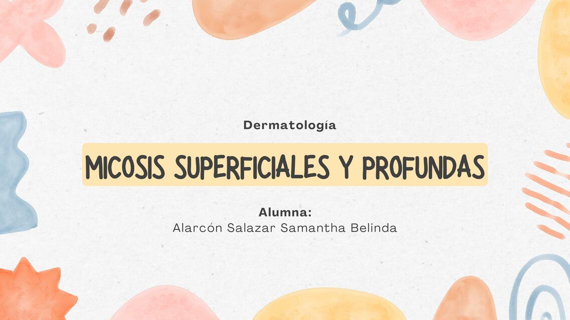 Micosis superficiales y profundas