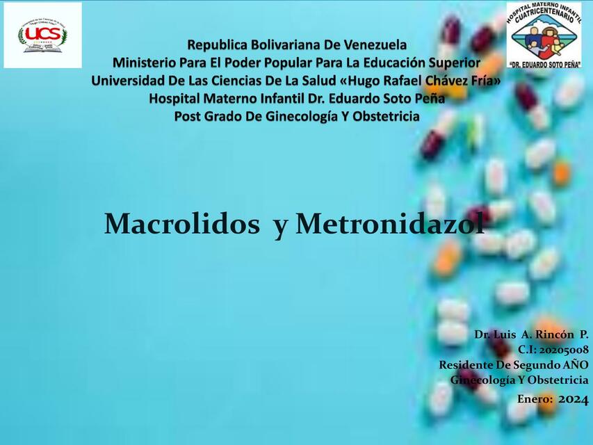 Macrolidos y metronidazol 