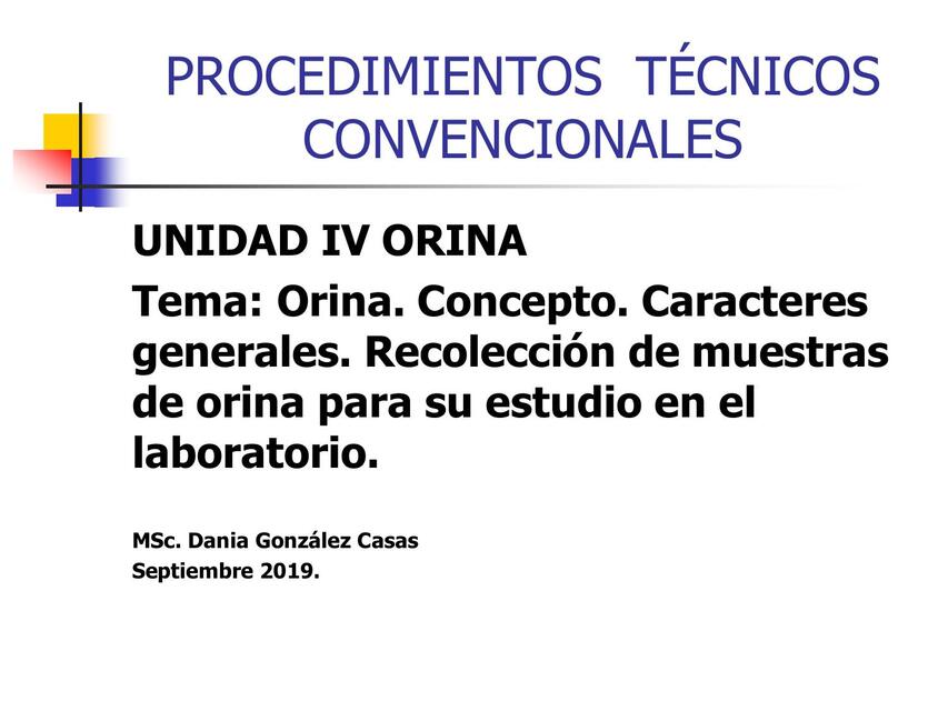 Orina. Concepto. Caracteres generales. Recolección de muestras de orina para su estudio en el laboratorio 