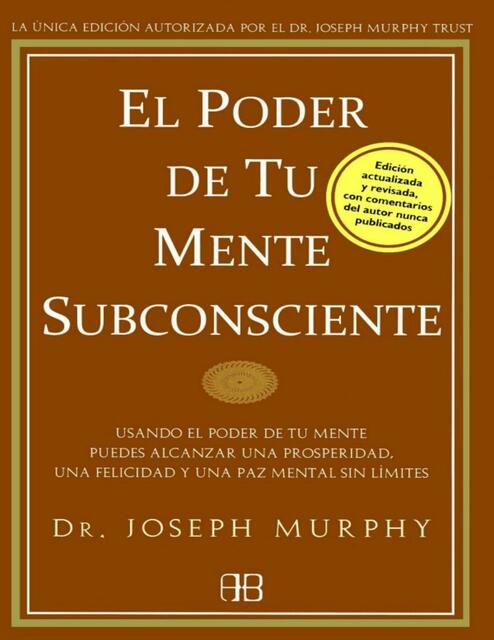 El poder de tu mente subconsciente - Joseph Murphy