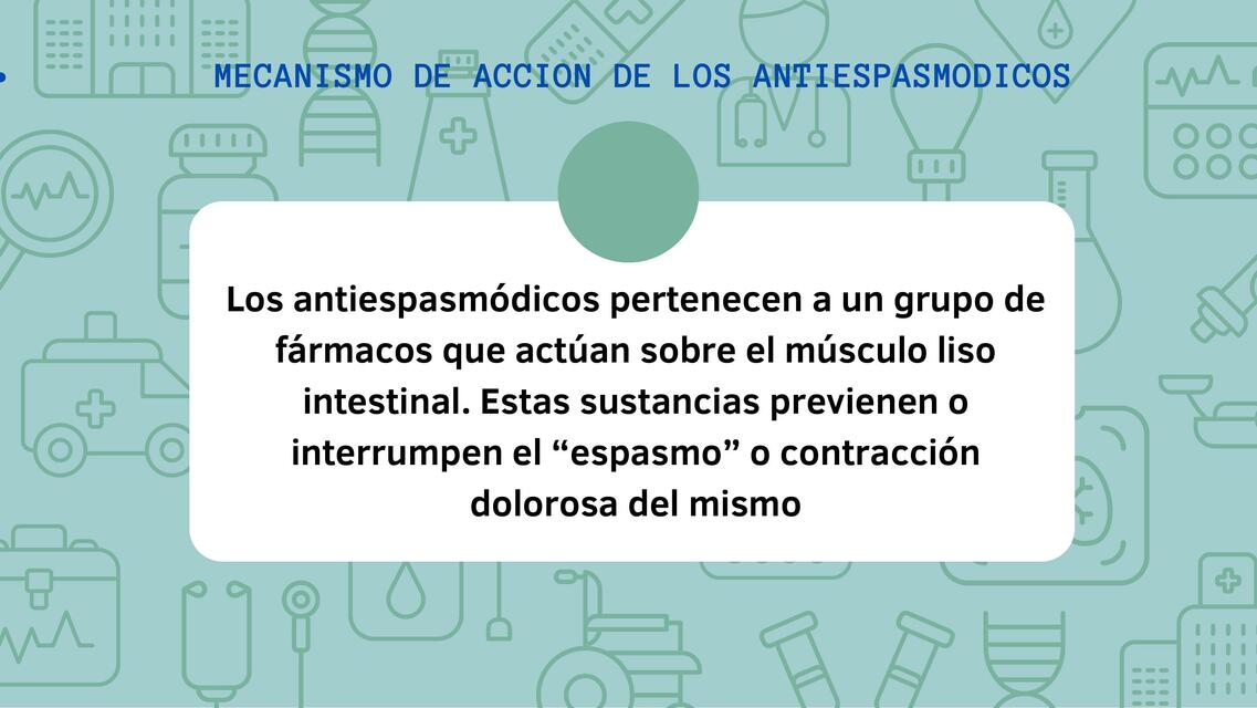 Mecanismo de acción de los antiespasmódicos 