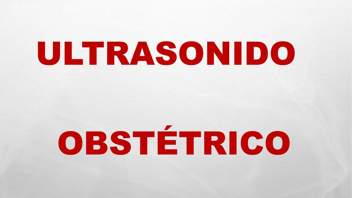 Ultrasonido obstétrico 