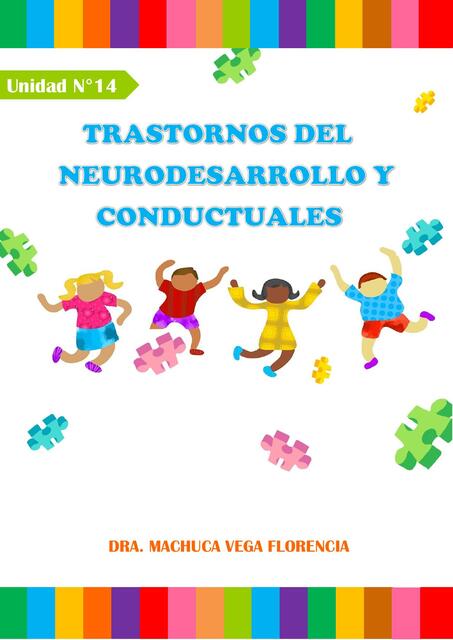 Trastornos neurodesarrollo y conductuales 