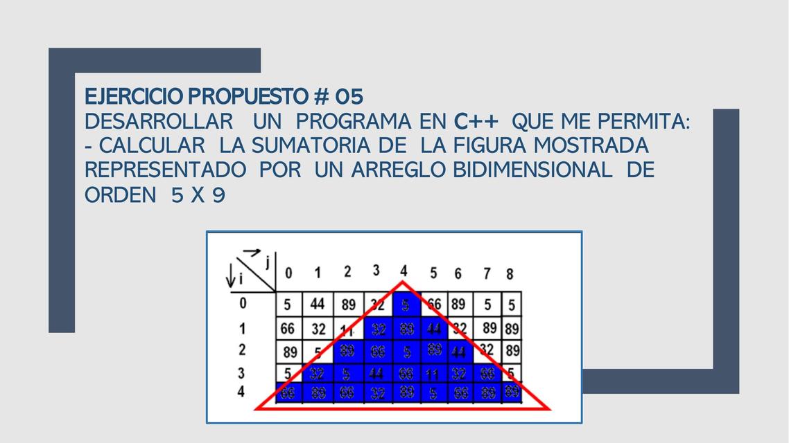 EJERCICIO N°5 DE ARREGLO BIDIMENSIONAL EN C++