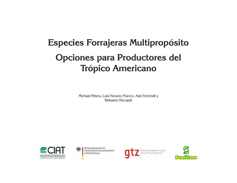 Especies Forrajeras Multipropósito Opciones para productores del Trópico Americano 