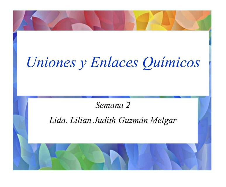 Uniones y enlaces químicos