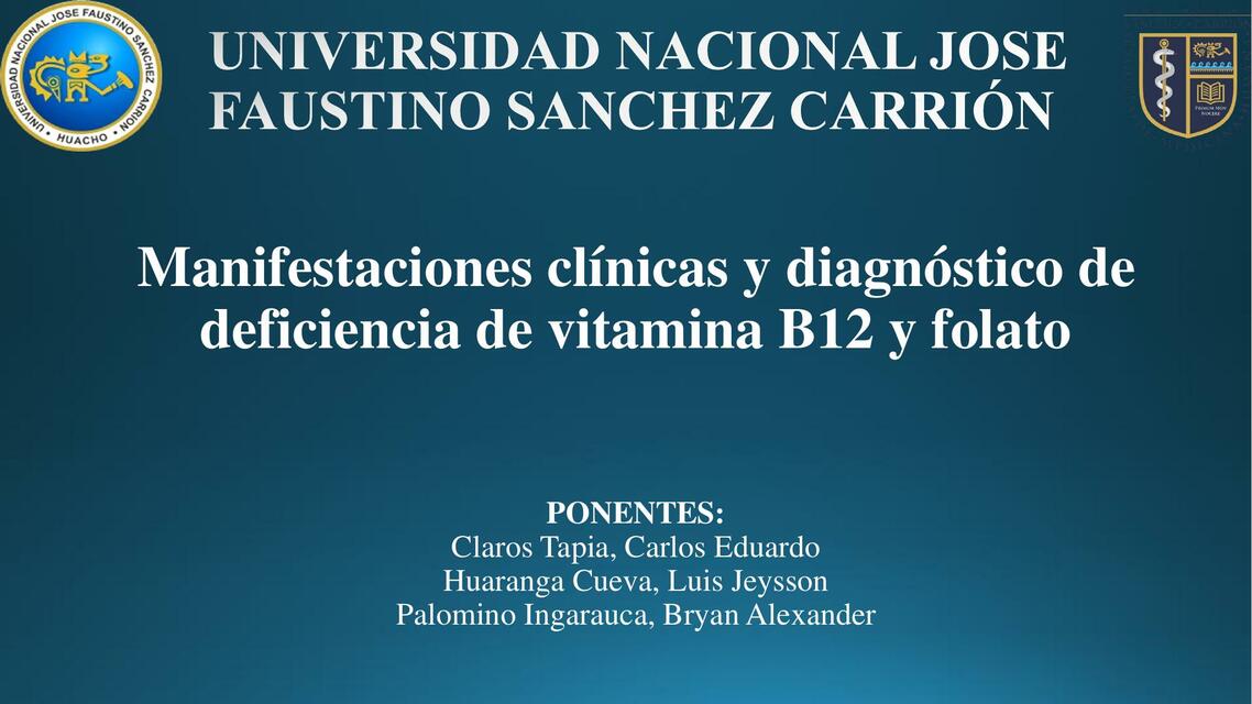 Manifestaciones Clínicas y Diagnóstico de Deficiencia de Vitamina B12 y Folato 