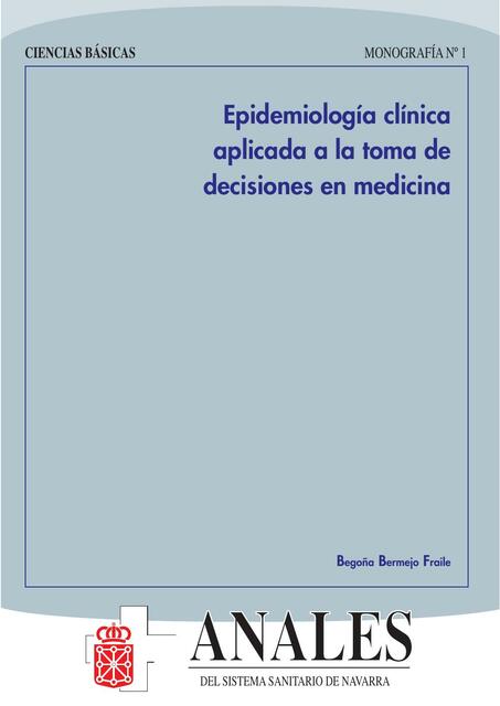 Epidemiología Clínica Aplicada a la Toma de Decisiones en Medicina 