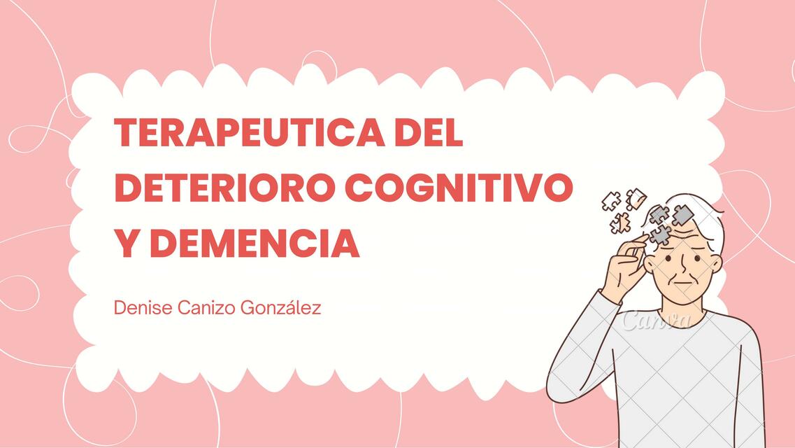 Terapéutica del Deterioro Cognitivo y Demencia