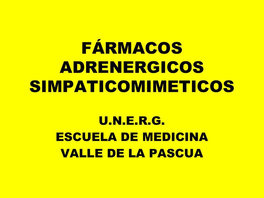 Fármacos Adrenérgicos Simpaticomiméticos 