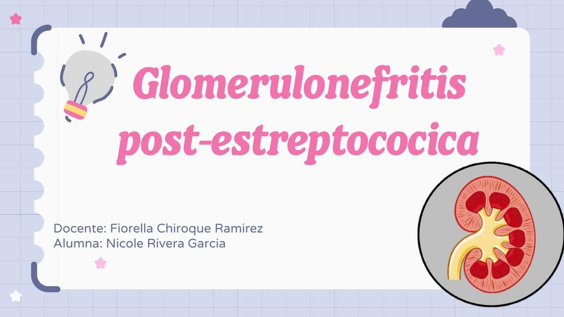 Glomerulonefritis Post-Estreptocócica 