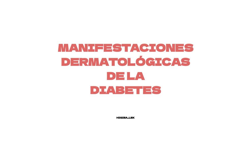 Manifestaciones dermatologicas de la diabetes