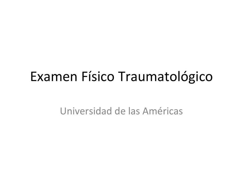 Examen Físico Traumatológico