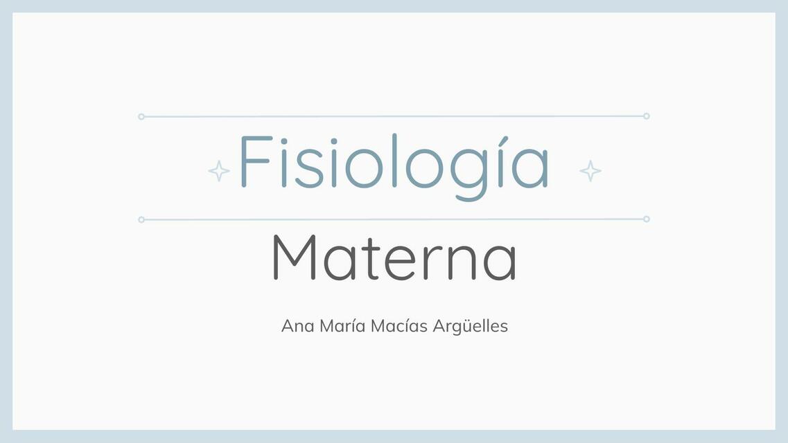 Fisiología Materna