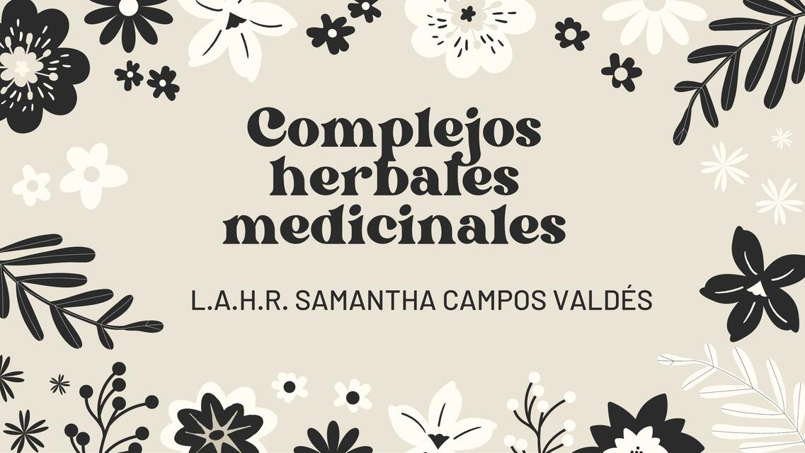 Complejos Herbales Medicinales 