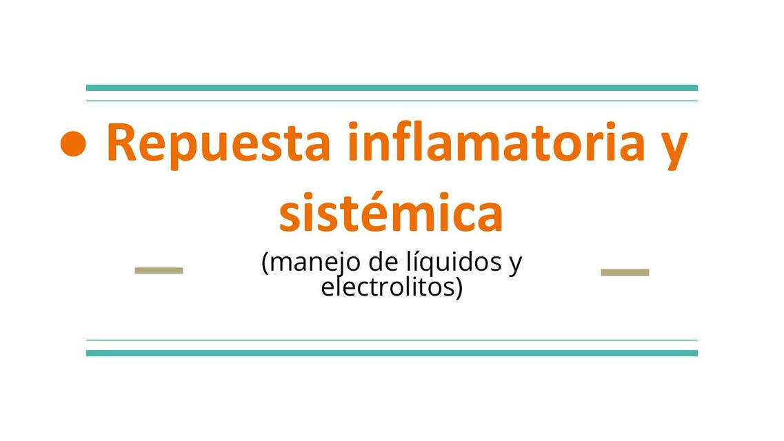 Repuesta inflamatoria y sistémica 1