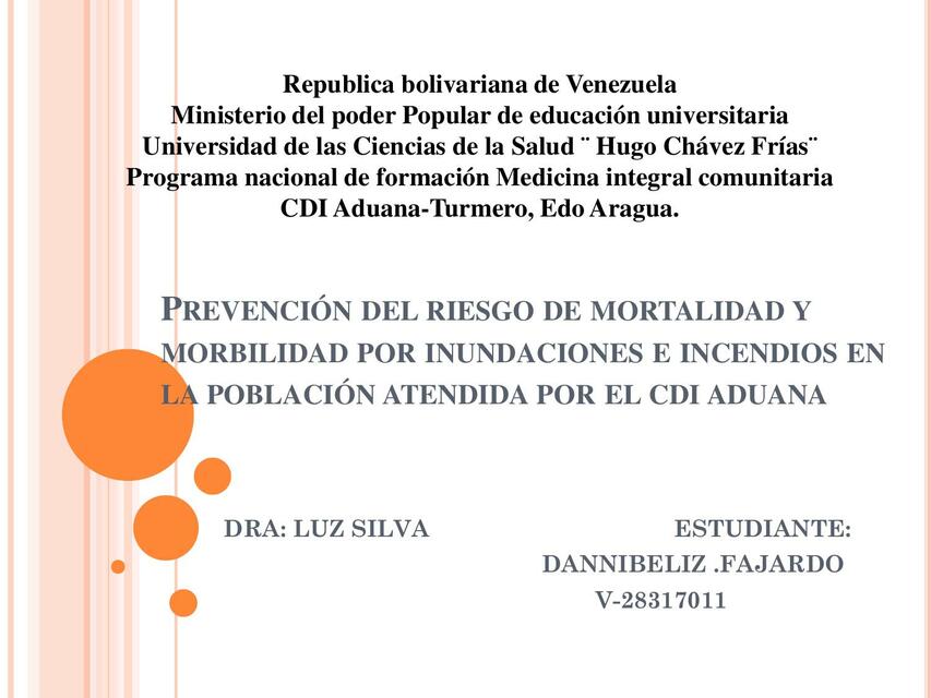 Prevención del Riesgo de Mortalidad y Morbilidad por Inundaciones e Incendios en la Población Atendida por el CDI 