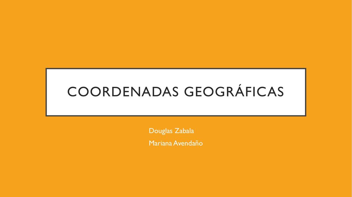 Coordenadas Geográficas 