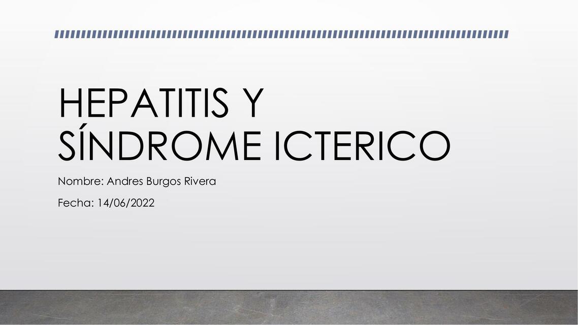 Hepatitis y síndrome ictérico 