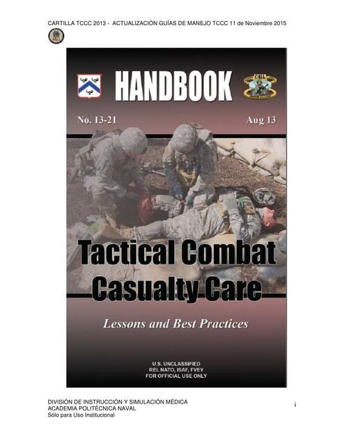 Tactical combat casualty care 