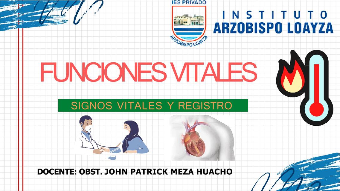 Funciones Vitales. Signos Vitales 