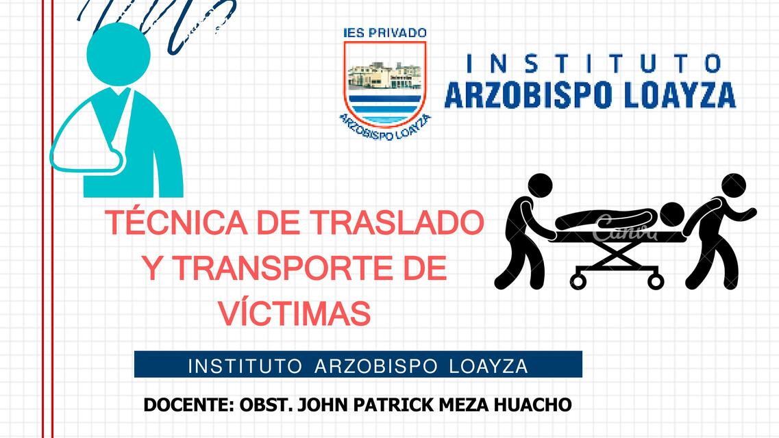 Técnica de Traslado y Transporte de Víctimas 