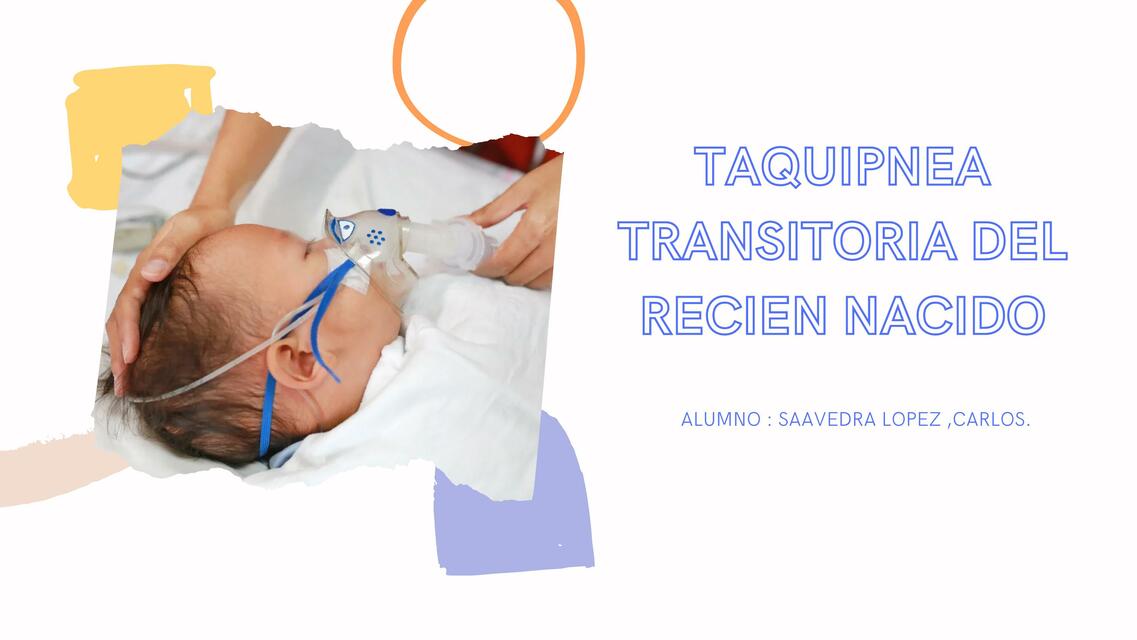 Taquipnea Transitoria del Recién Nacido 